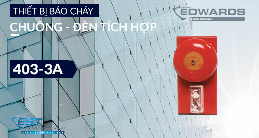 chuông đèn tích hợp 403-3A báo cháy Edwards EST